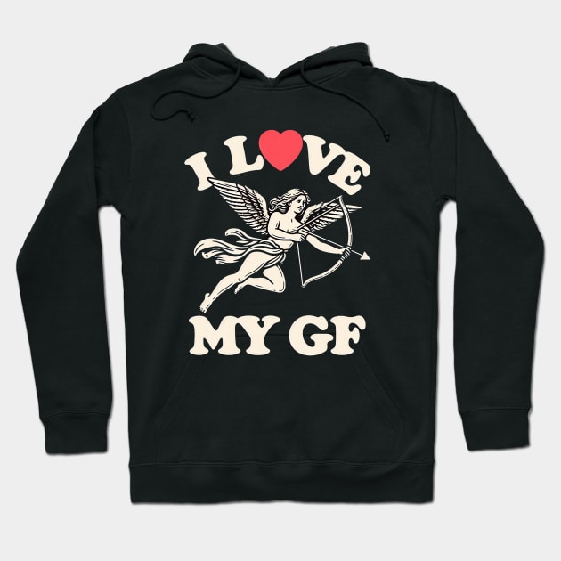 I Love My GF Hoodie by ANSAN